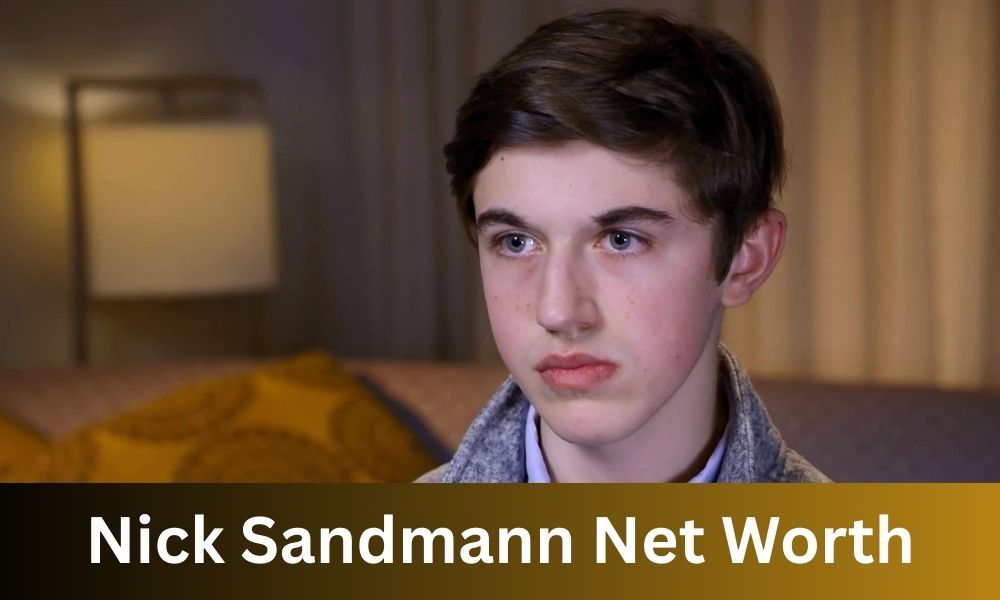 Nick Sandmann Net Worth