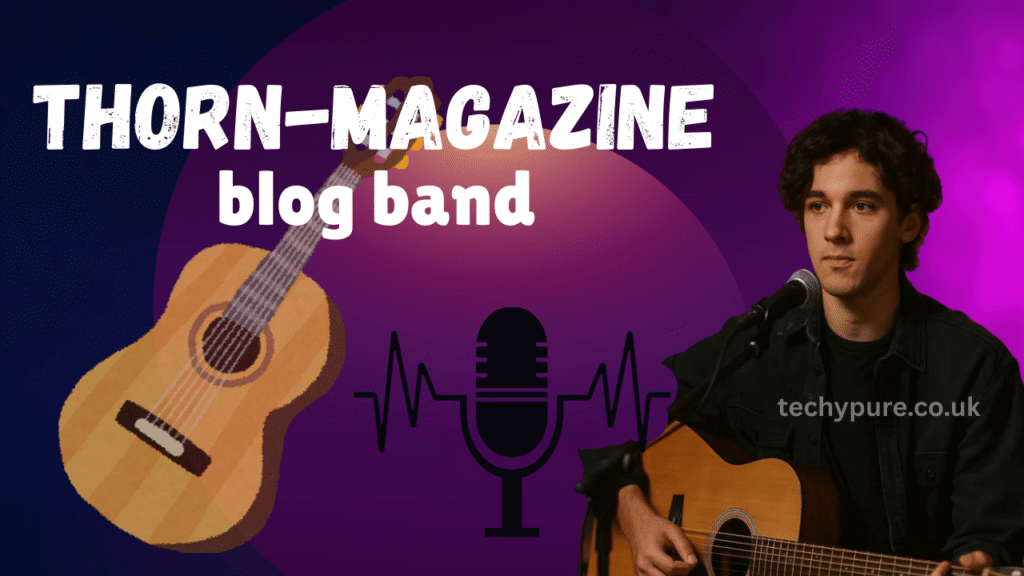 thorn-magazine blog band