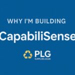 Why Im Building CapabiliSense