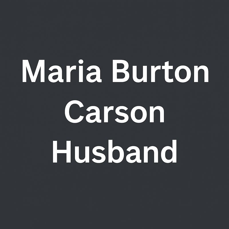 maria burton carson husband